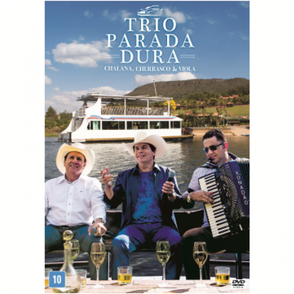DVD Trio Parada Dura - Chalana, Churrasco e Viola