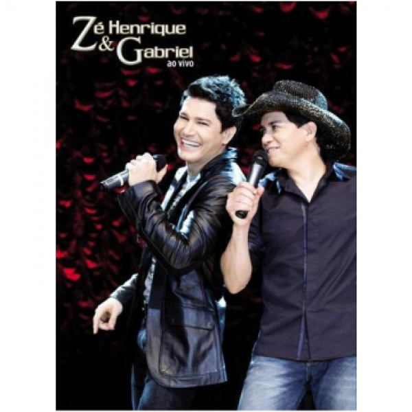 DVD Zé Henrique & Gabriel - Ao Vivo