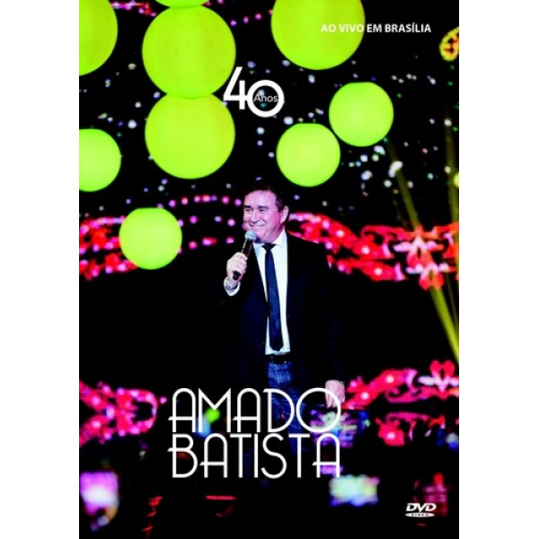 DVD Amado Batista - 40 Anos
