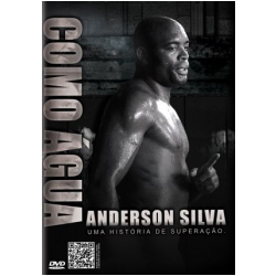 DVD Como Água - Anderson Silva Uma História de Superação