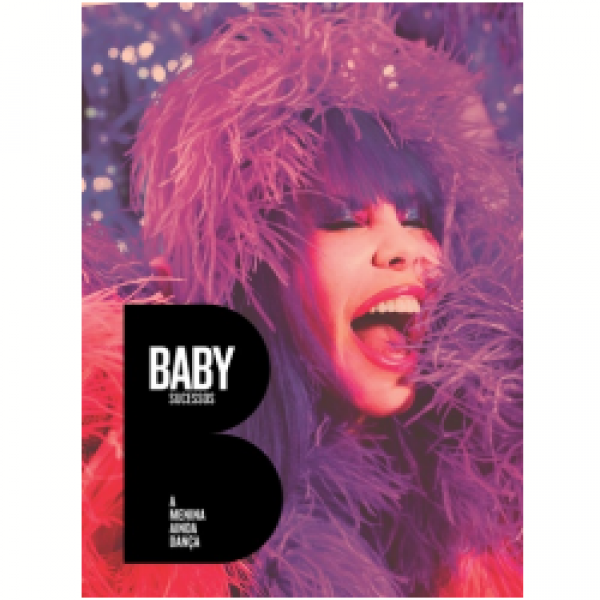 DVD + CD Baby Consuelo - A Menina Ainda Dança 