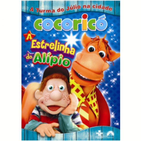 DVD Cocoricó - A Estrelinha do Alípio