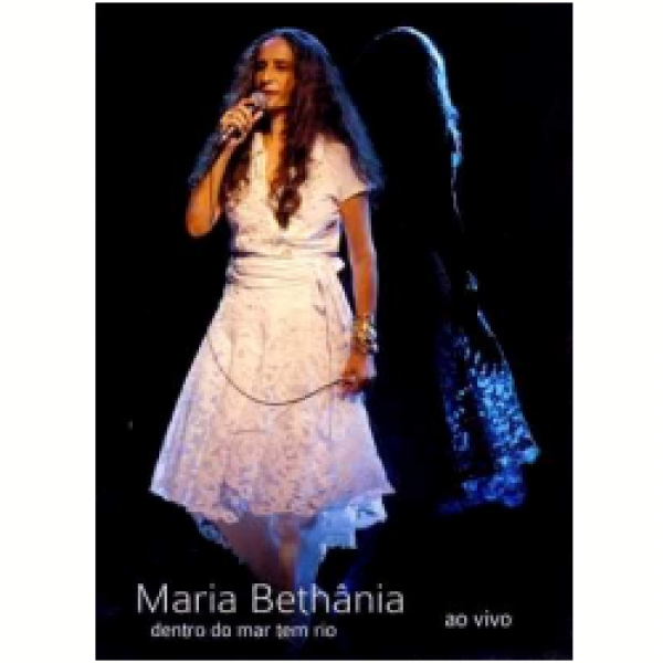 DVD Maria Bethânia - Dentro do Mar Tem Rio