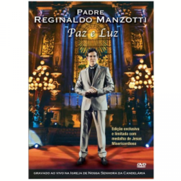 DVD Padre Reginaldo Manzotti - Paz e Luz