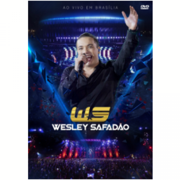 DVD Wesley Safadão - Ao Vivo em Brasília