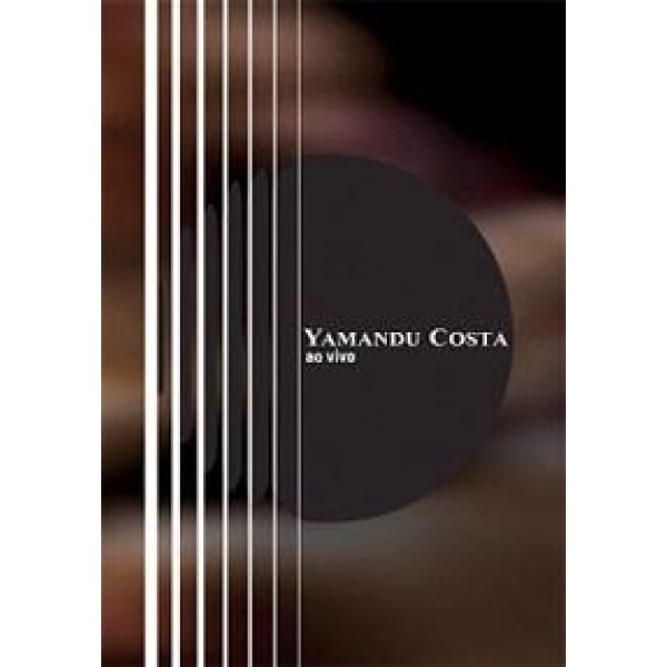 DVD Yamandu Costa - Ao Vivo