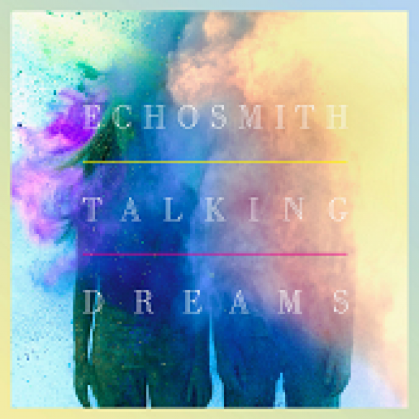 CD Echosmith - Talking Dreams