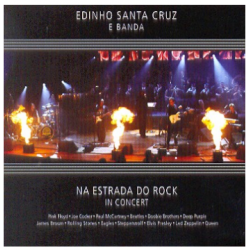 CD Edinho Santa Cruz e Banda - Na Estrada do Rock: In Concert