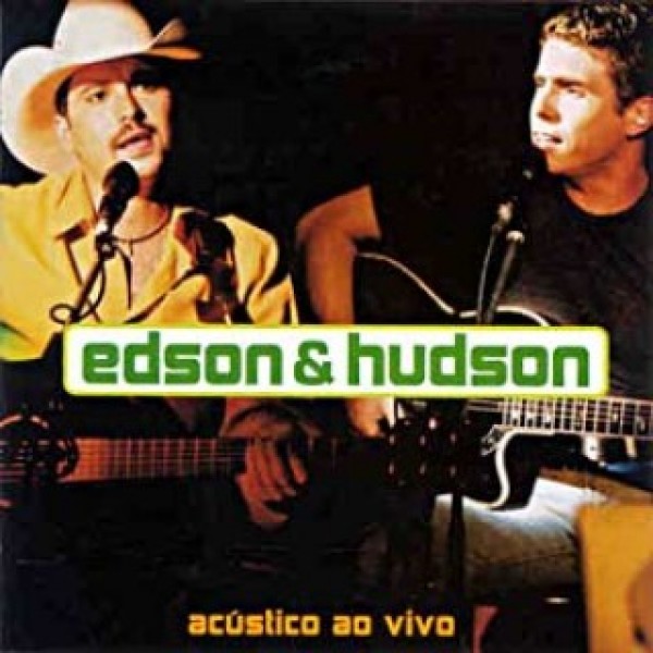 CD Edson & Hudson - Acústico Ao Vivo