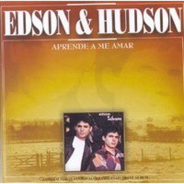 CD Edson & Hudson - Aprende A Me Amar