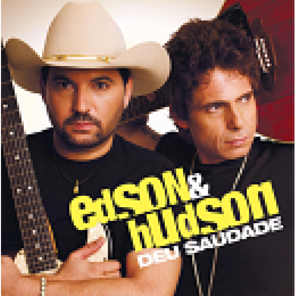 CD Edson & Hudson - Deu Saudade