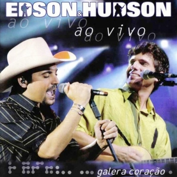 CD Edson & Hudson - Galera Coração: Ao Vivo