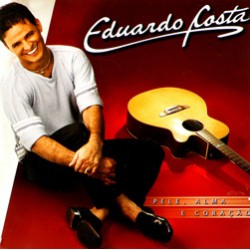 CD Eduardo Costa - Pele, Alma e Coração