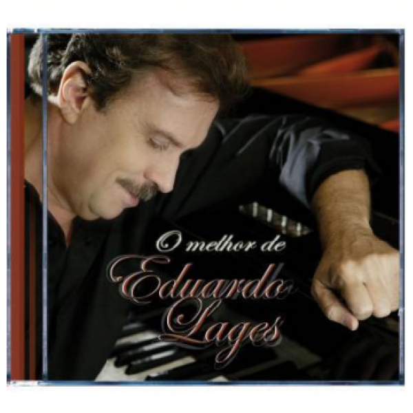 CD Eduardo Lages - O Melhor De