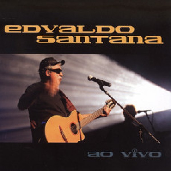 CD Edvaldo Santana - Ao Vivo