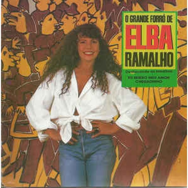CD Elba Ramalho - O Grande Forró de