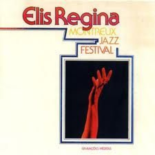 CD Elis Regina - Montreux Jazz Festival