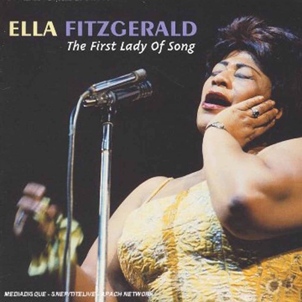 CD Ella Fitzgerald - The First Lady Of Song