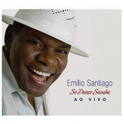 CD Emílio Santiago - Só Danço Samba Ao Vivo (Digipack)