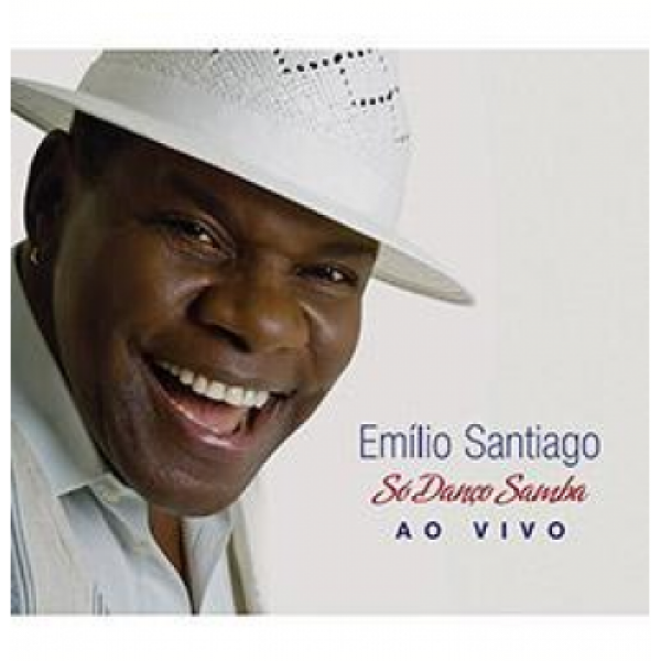 CD Emílio Santiago - Só Danço Samba Ao Vivo (Digipack)