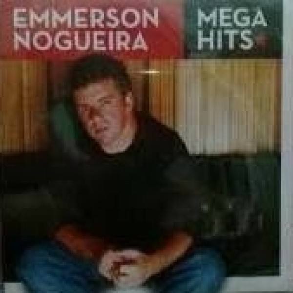 CD Emmerson Nogueira - Mega Hits