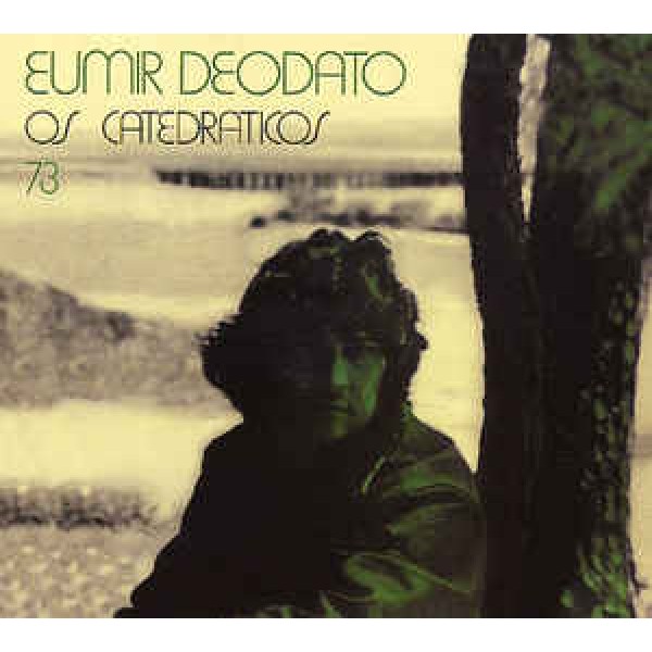 CD Eumir Deodato - Os Catedráticos 73 (IMPORTADO) CD Eumir Deodato - Os Catedráticos 73 (IMPORTADO)