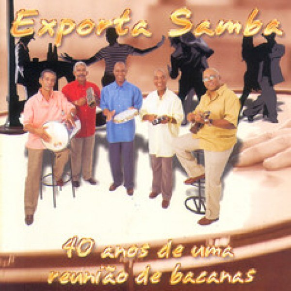 CD Exporta Samba - 40 Anos de Uma Reunião de Bacanas