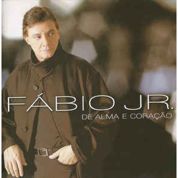 CD Fábio Jr. - De Alma E Coração