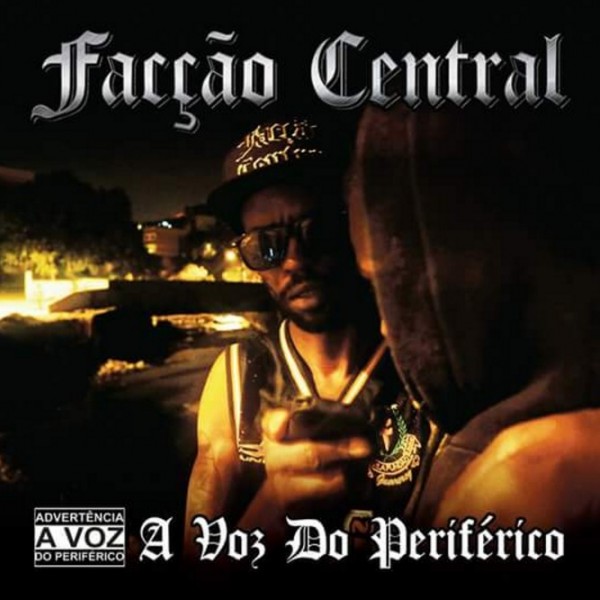 CD Facção Central - A Voz do Periférico
