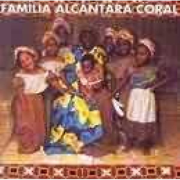 CD Família Alcântara- Coral Vol. 2