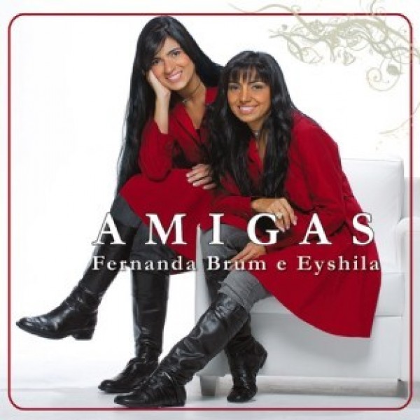 CD Fernanda Brum e Eyshila - Amigas