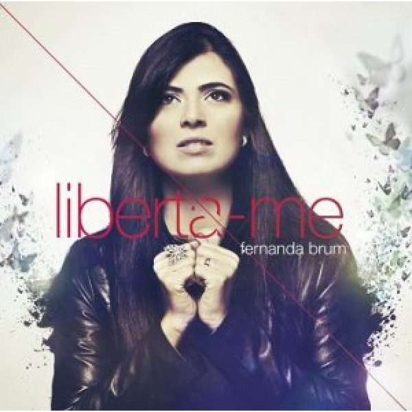 CD Fernanda Brum - Liberta-Me