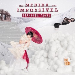 CD Fernanda Takai - Na Medida do Impossível