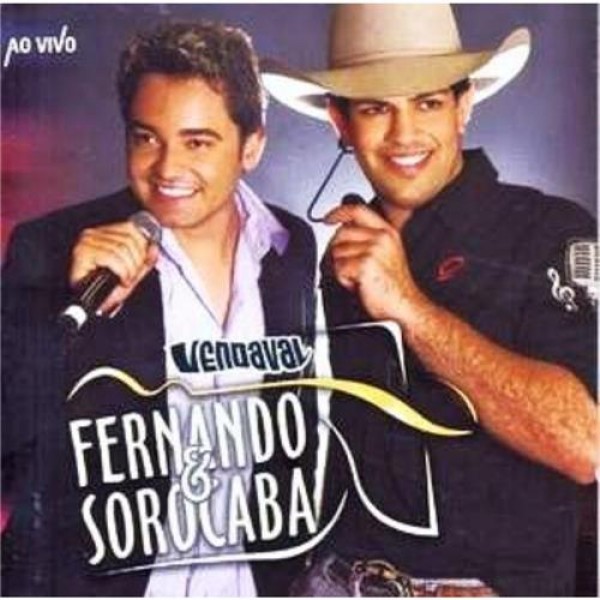 CD Fernando e Sorocaba - Vendaval Ao Vivo