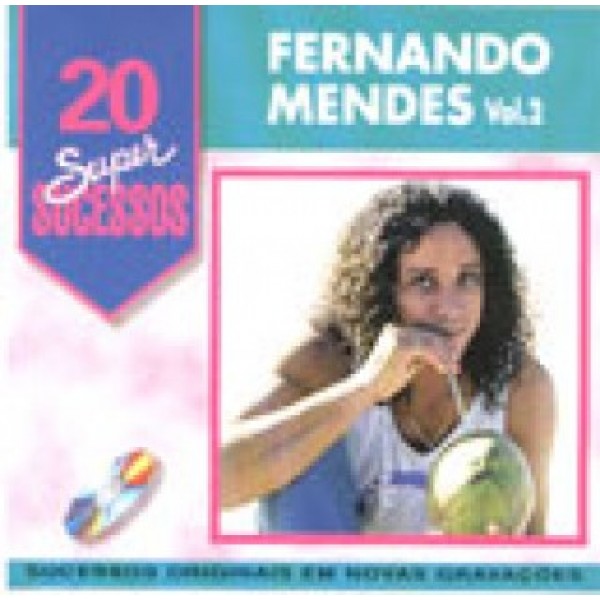CD Fernando Mendes - 20 Super Sucessos Vol. 2