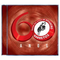 CD Festa do Peão de Boiadeiro de Barretos - 60 Anos