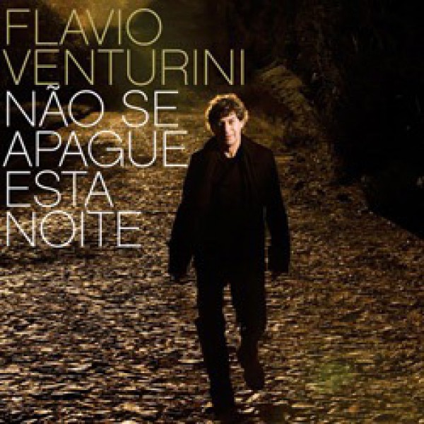 CD Flávio Venturini - Não Se Apague Esta Noite