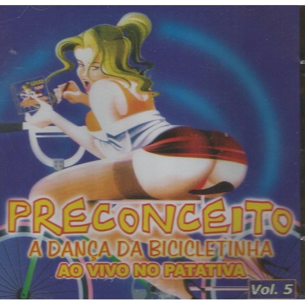 CD Forró 100 Preconceito - A Dança Da Bicicletinha