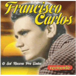 CD Francisco Carlos - O Sol Nasceu Pra Todos