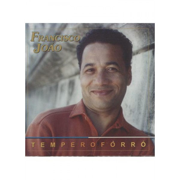 CD Francisco João - Tempero Forró