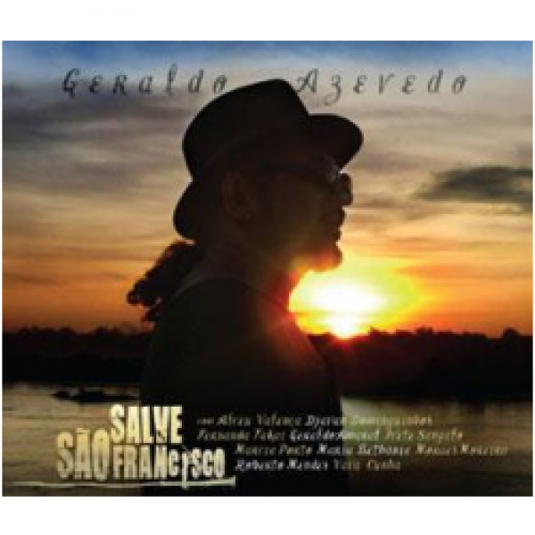 CD Geraldo Azevedo - Salve São Francisco