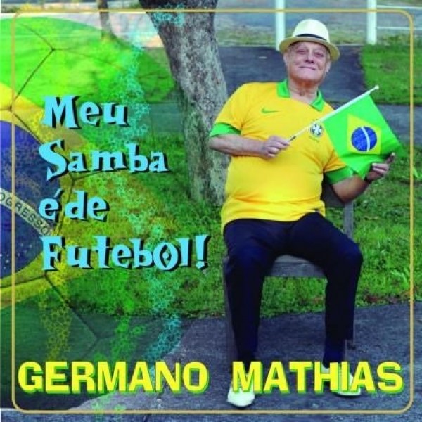 CD Germano Mathias - Meu Samba É De Futebol