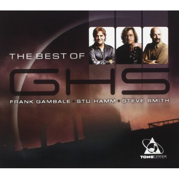 CD Frank Gambale/Stu Hamm/Steve Smith - The Best Of GHS (IMPORTADO)