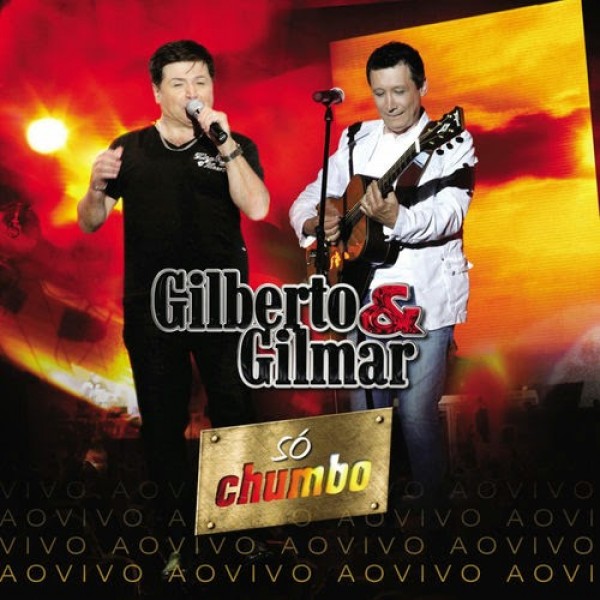 CD Gilberto & Gilmar - Só Chumbo