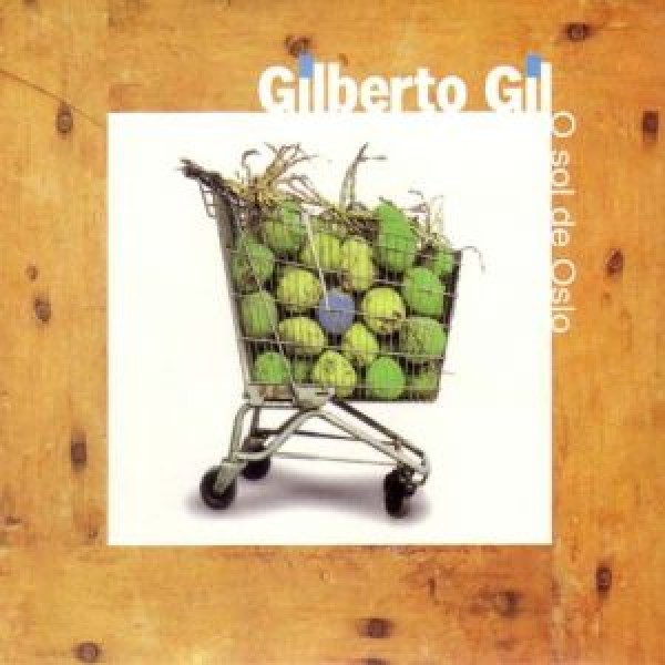 CD Gilberto Gil - O Sol De Oslo