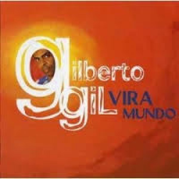 CD Gilberto Gil - Vira Mundo