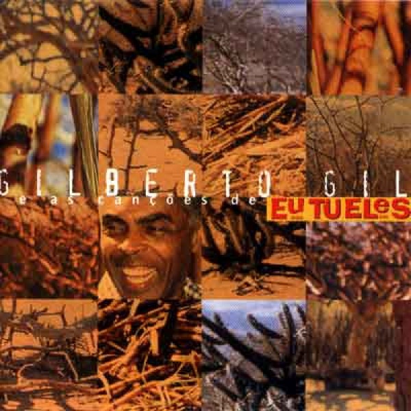 CD Gilberto Gil - As Canções de Eu, Tu, Eles