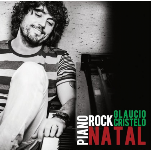 CD Glaucio Cristelo - Piano Rock Natal