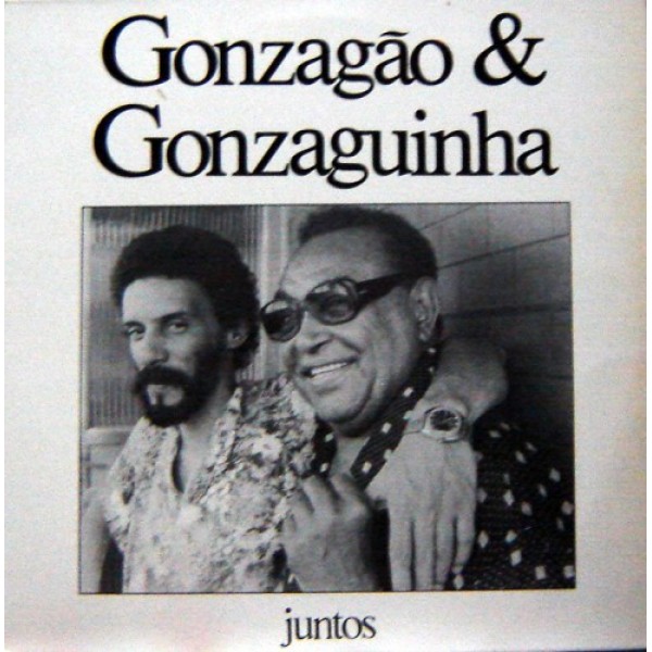 CD Luiz Gonzaga - Gonzagão e Gonzaguinha - Juntos