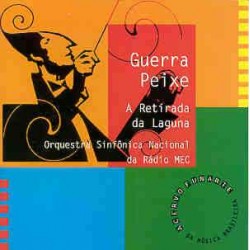 CD Guerra-Peixe - A Retirada Da Laguna: Acervo Funarte